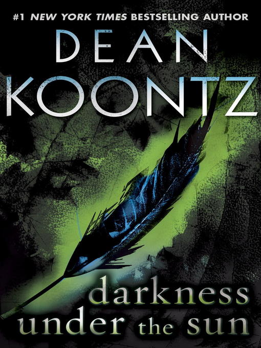 Title details for Darkness Under the Sun by Dean Koontz - Available